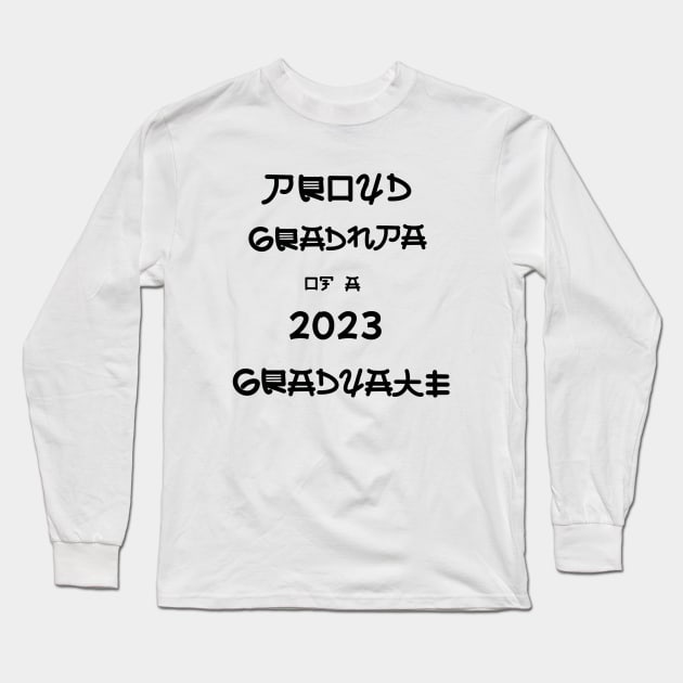 Proud Grandpa Of A 2023 Graduate Long Sleeve T-Shirt by J Best Selling⭐️⭐️⭐️⭐️⭐️